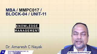 11. Knowledge Management (KM) MMPC - 017 Advanced Strategic Management (Part- 23)