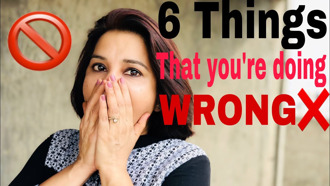 Six Things You've Been Doing Wrong in Lockdown | Hindi - YouTube