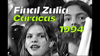 Final Zulia - Caracas 1994 Desde mi Camara @djnelsonido