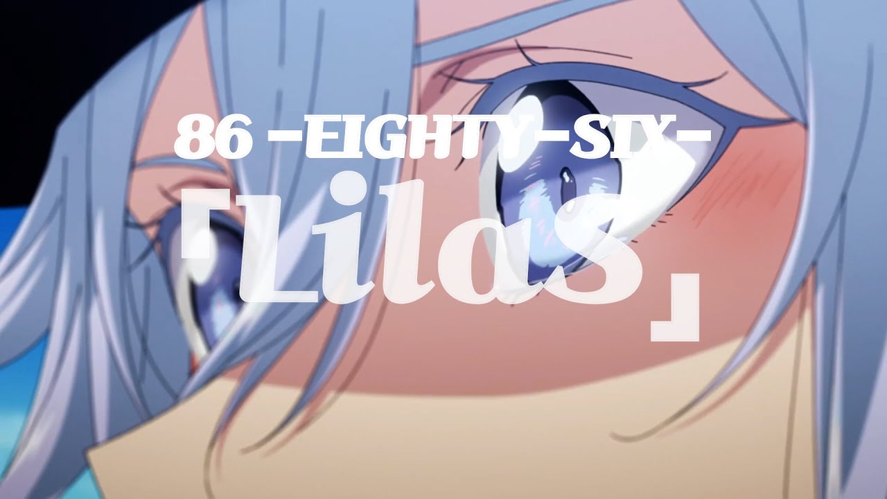 86 -EIGHTY-SIX- LilaS / SawanoHiroyuki[nZk] (한글자막/가사/발음)