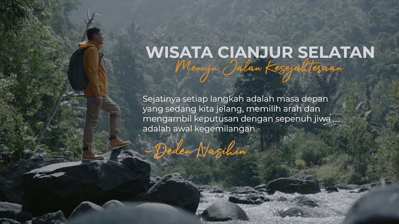 WISATA CIANJUR SELATAN - MENUJU JALAN KESEJAHTERAAN