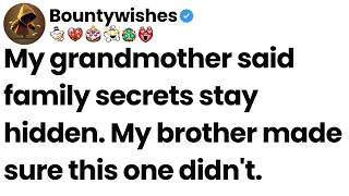 Celebrity My grandmother said family secrets stay hidden. My brother made sure this one didn't. Net Worth