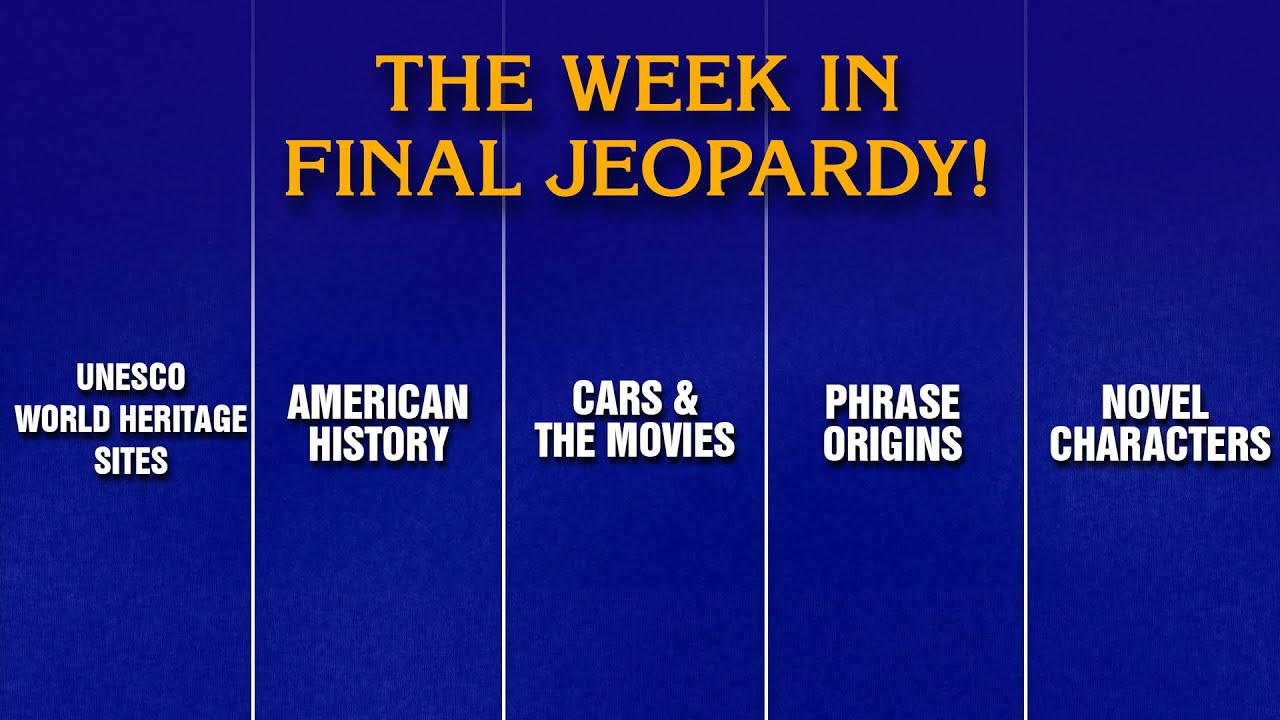 A Week in Final Jeopardy!: 5/26/25-5/30/25 | JEOPARDY!