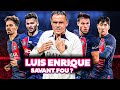  luis enrique faitil vraiment trop tourner au psg 