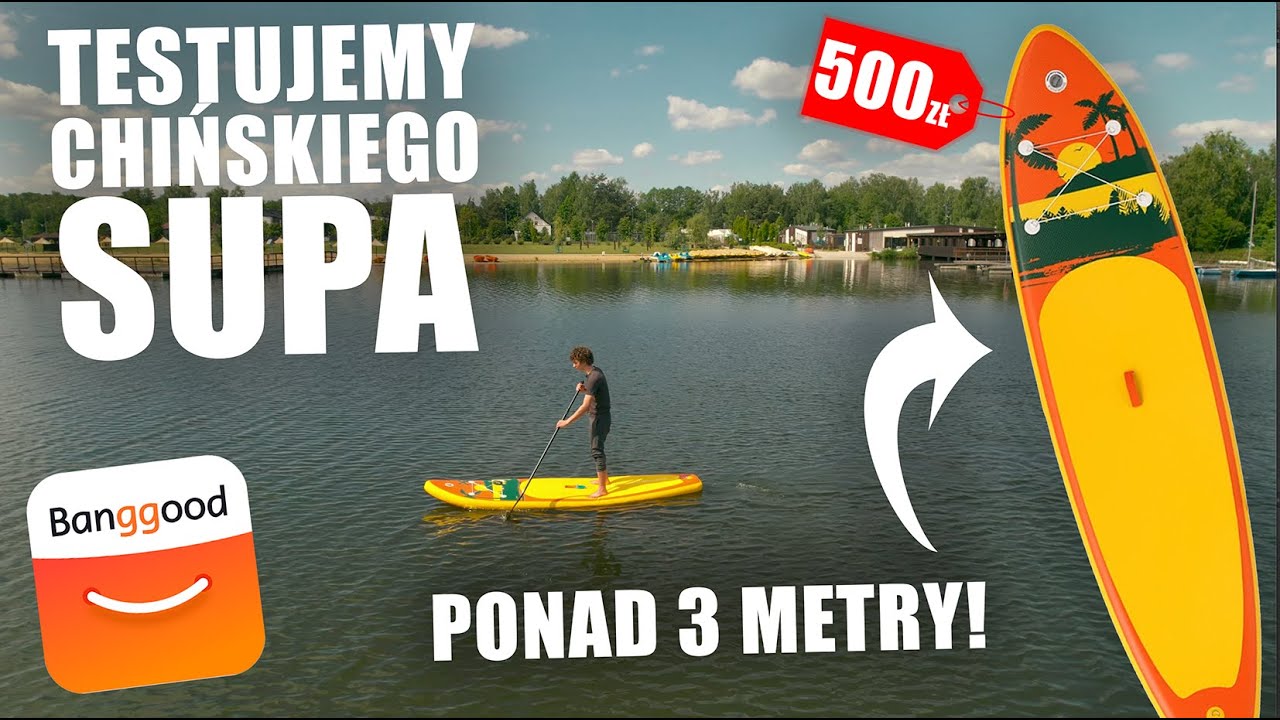 Chińska deska SUP która się opłaca czyli - FunWater 31 - Sprawdzamy!