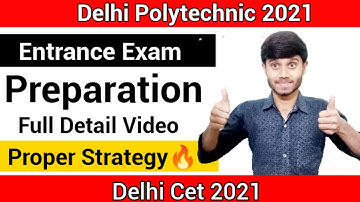 Delhi Polytechnic 2021 : Entrance Exam Preparation || New Exam Pattern & Proper Strategy || CET 2021