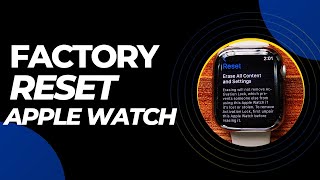 How to Factory Reset Apple Watch Series 7 (Soft and Hard Reset) screenshot 4