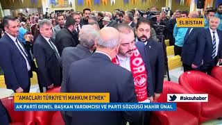 Ak Parti Sözcüsü Ünal Ak Parti Elbistan İlçe Kongresine Katıldı