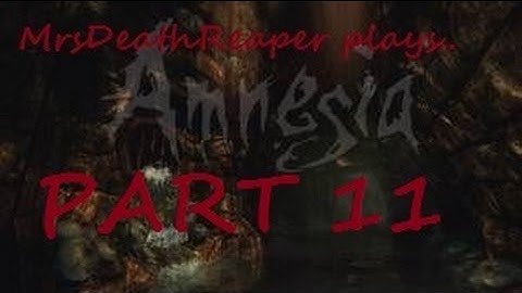 Amnesia-- PART 11--OHH