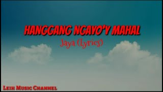 Watch Jaya Hanggang Ngayoy Mahal video