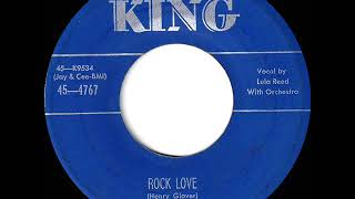 Video thumbnail of "1955 Lula Reed - Rock Love"