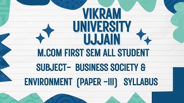 Vikram University Ujjain M.Com 1st Semester Sub- Business Society & Environment Syllabus #viralvideo