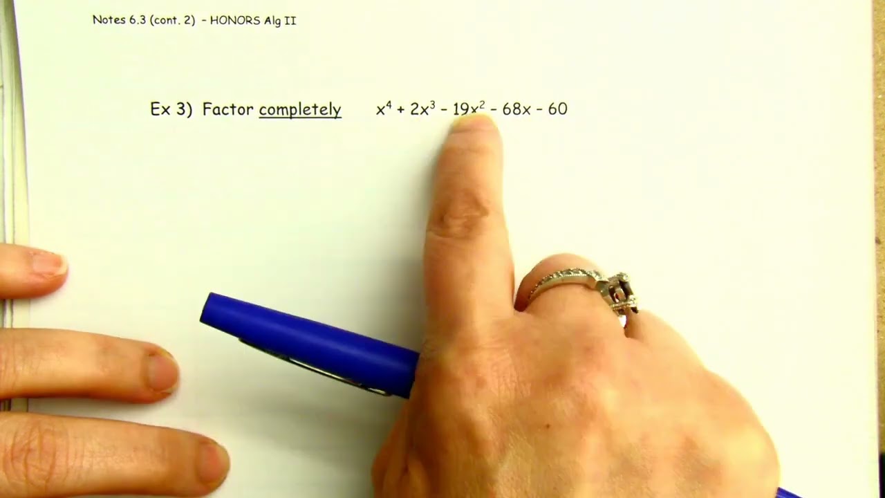 Notes 6.3 (cont-2) Use Synthetic Division to Factor (PART 2) - HonAlg2 (