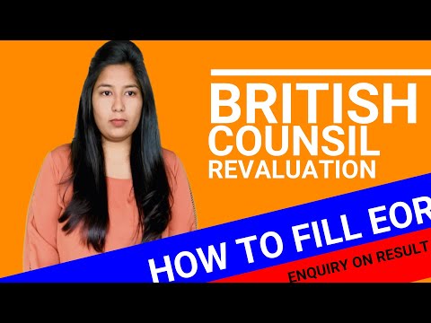 How to fill EOR British counsel | Enquiry on result | Ielts revaluation |  Increase ielts score