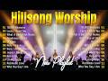 Best Hillsong Worship Songs 2026 With Lyrics ✝️ Nonstop Christian Praise &amp; Worship Songs 2026
