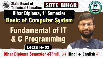Fundamental of IT & C Program | Basic of Computer | Lect - 02 |1st Sem SBTE Bihar #sbte_bihar #sbte