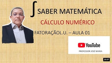 SISTEMA LINEAR - FATORAÇÃO L.U.