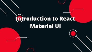 React Material UI - Introduction | React Tutorial for Beginners