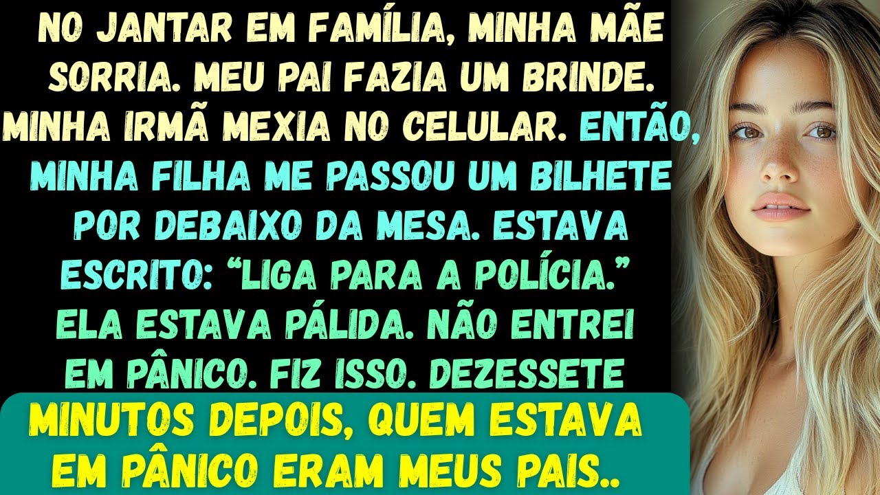 Durante o jantar em família, minha filha me passou um bilhete por debaixo da mesa. Nele estava escri
