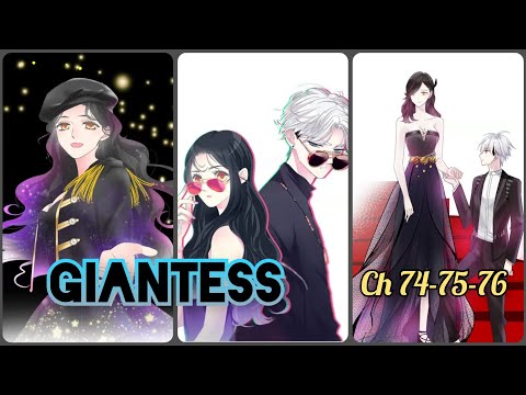 ~Giantess~ Chapter 74-75-76