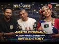 HUNDA Movie Casting Story | Amrita Kushwaha Podcast | ZEROVERSE PODCAST