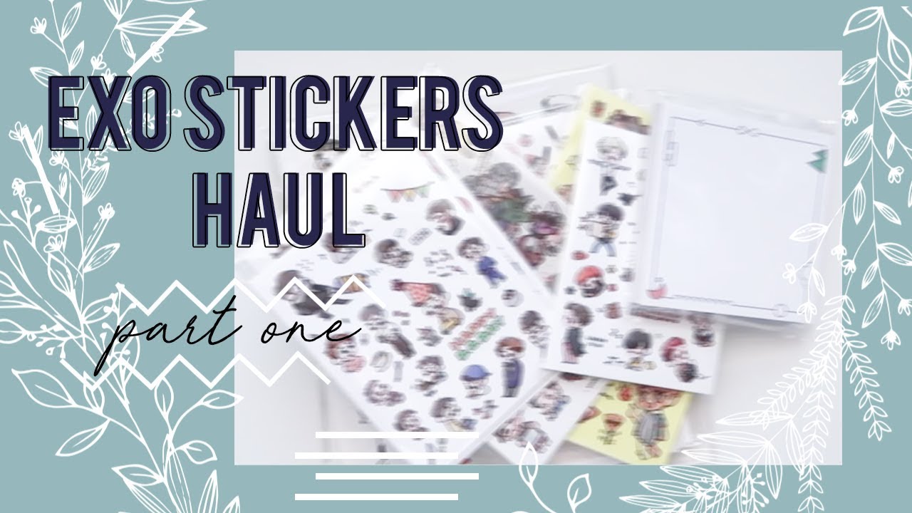 EXO STICKERS HAUL PT.1 //cllalagram