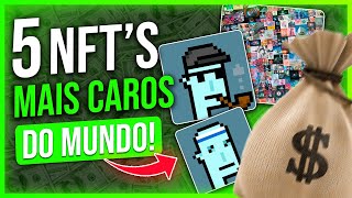 5 NFTs MAIS CARAS DO MUNDO!