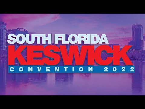 South Florida Keswick 2022 | Day 3 | May 13
