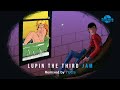 Remix  lupin the third jam remixed by yuce