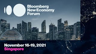 2021 Bloomberg New Economy Forum: Geopolitics and the Global Economy