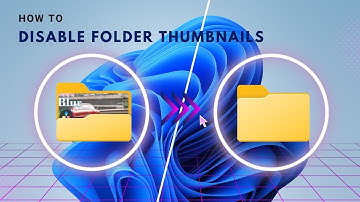 How to change folder thumbnails view to show icon only in windows 11?
