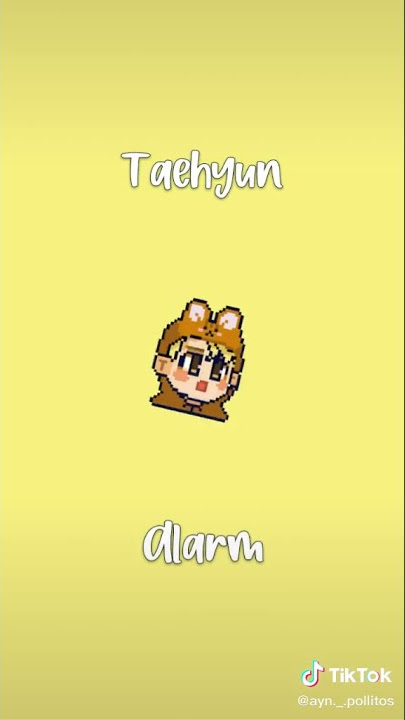 Taehyun alarm