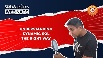 Understanding Dynamic SQL - The Right Way by Satya Ramesh