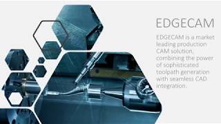 EDGECAM INTEGRATED CAD/CAM