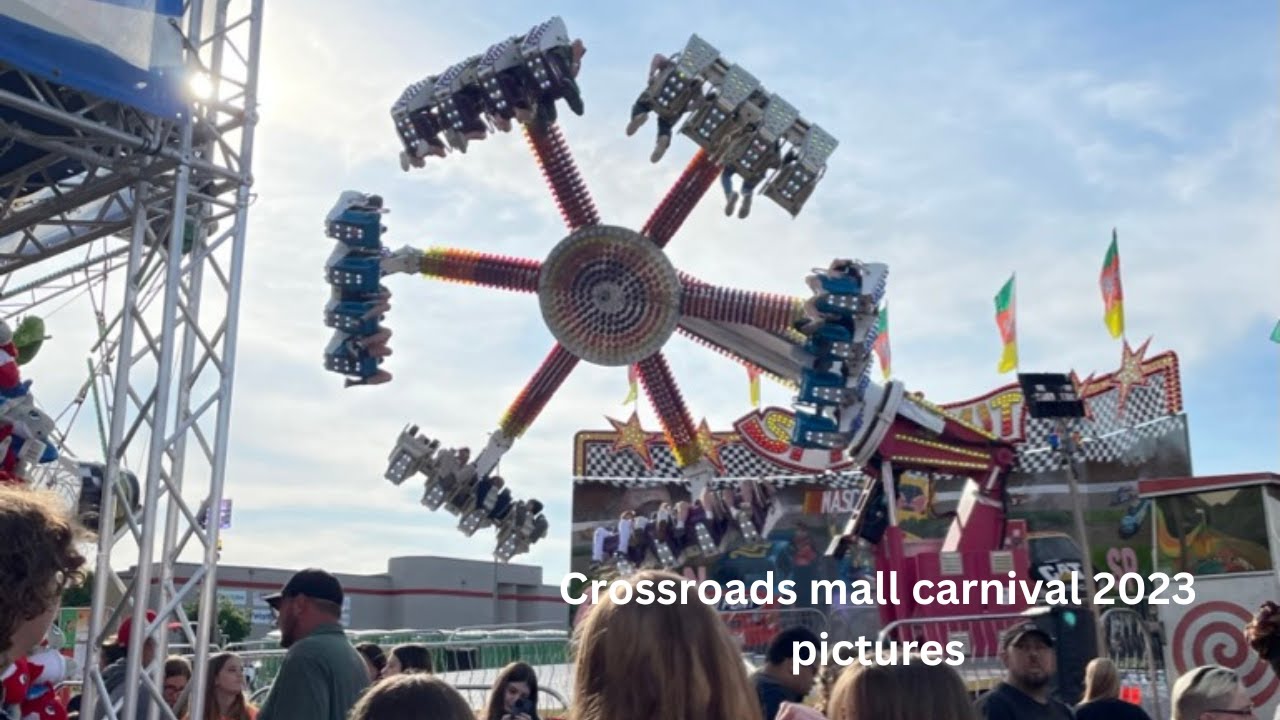 Crossroads mall carnival 2023 pictures YouTube