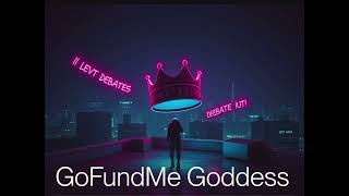 GoFundMe Goddess Diss Track  For Tina D...
