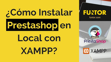 🔴 Como Instalar Prestashp en Servidor Local con Xampp