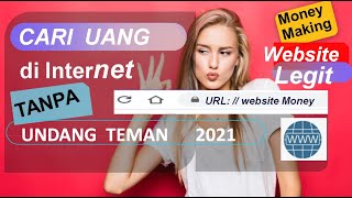 cari uang di internet tanpa undang teman 2021 - segera praktek