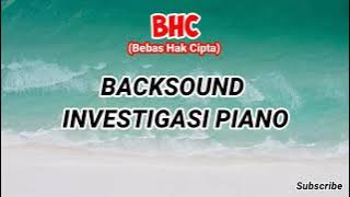 Backsound investigasi piano | No Copyright | BHC