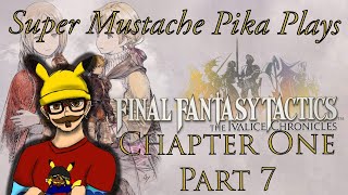 FINAL FANTASY TACTICS - The Ivalice Chronicles | Part 7 | Windmill Battle