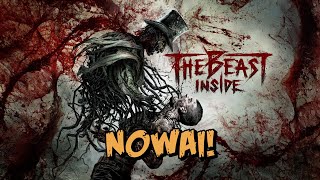 The Beast Inside - NOWAI!