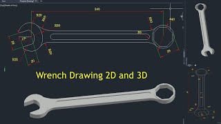 Wrench (Spanner) drawing in autocad 2d and 3d