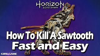 Horizon Zero Dawn Guide| How To Kill A Sawtooth Fast And Easy