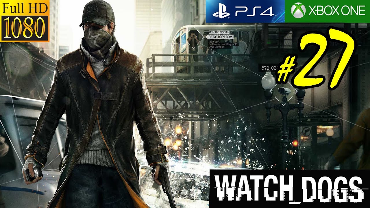 Let's Play Watch Dogs - 27 - La Rata - Playthrough Español PC ULTRA