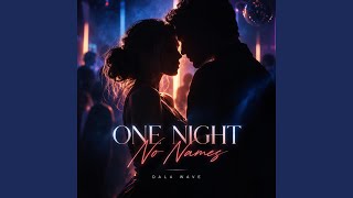 One Night, No Names