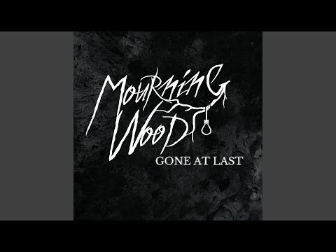 Gone At Last