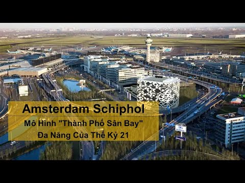 Video: Cách đi từ Sân bay Amsterdam đến Trung tâm Thành phố