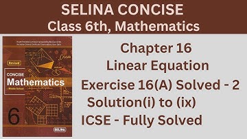 Selina Concise Mathematics Class 6 ICSE Solved Exercise 16 (A) Fully Solved - 2 (i) to (ix)