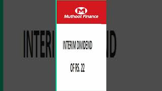 MUTHOOT FINANCE DECLARED DIVIDEND