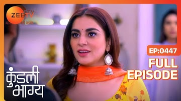 कुंडली भाग्य - पूरा एपिसोड - 447 - श्रद्धा आर्य - जी टीवी